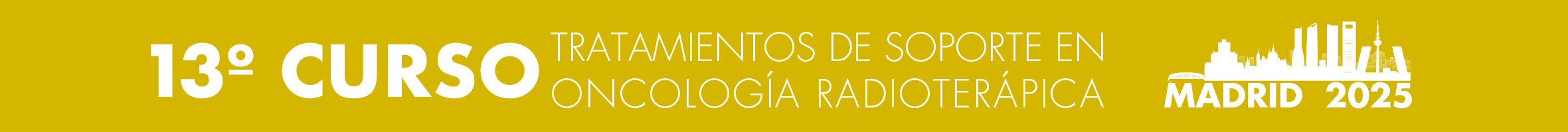 13º Curso Tratamientos de Soporte en Oncología Radioterápica